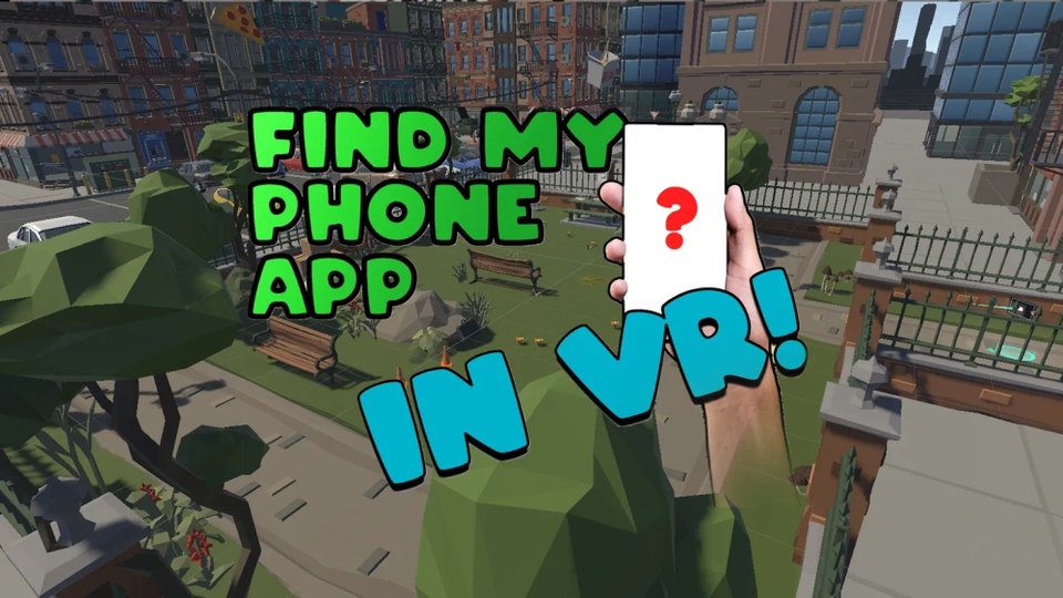 Find My Phone App in VR title art over a low-poly city park